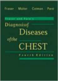 Fraser and Pares Diagnosis of Diseases of the Chest 4 Volume Set 
