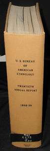 Twentieth Annual Report 1898 99 US Bureau of Ethnology  