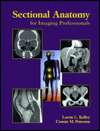 Sectional Anatomy for Imaging Professionals, (0815186657), Lorrie L 