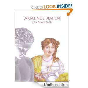 Ariadnes Diadem Sandra Heath  Kindle Store