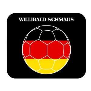  Willibald Schmaus (Germany) Soccer Mouse Pad Everything 