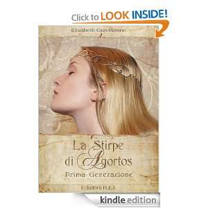 La Stirpe di Agortos (Italian Edition) Elisabeth Gravestone  