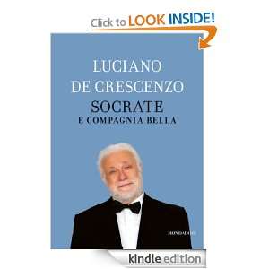 Socrate e compagnia bella (I libri di Luciano De Crescenzo) (Italian 