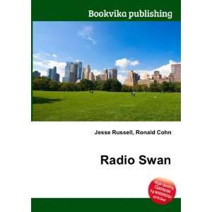 Radio Swan Ronald Cohn Jesse Russell Books