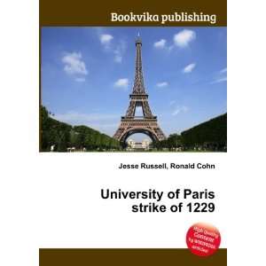  University of Paris strike of 1229 Ronald Cohn Jesse 