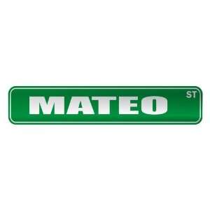   MATEO ST  STREET SIGN