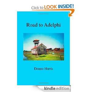 Road to Adelphi Donna Harris  Kindle Store