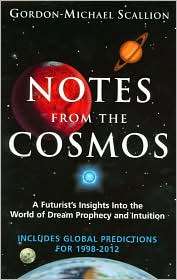 Notes from the Cosmos A Futurists Insights into the World of Dream 