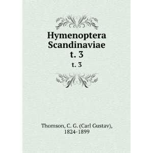   Scandinaviae. t. 3 C. G. (Carl Gustav), 1824 1899 Thomson Books