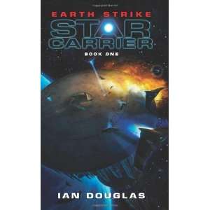  Earth Strike Star Carrier Book One [Mass Market 