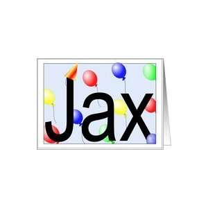  Jaxs Birthday Invitation, Party Balloons Card Toys 