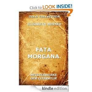 Fata Morgana (Kommentierte Gold Collection) (German Edition) [Kindle 