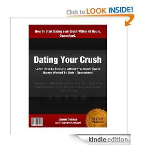 Dating Your Crush   Find And Date Your Crush within 48 hours 