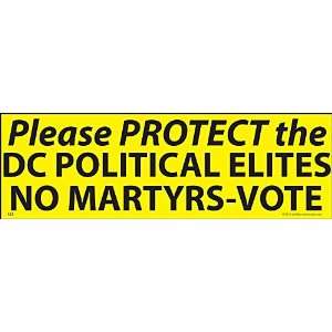   Polect DC Political Elites no Martyrs Magnet 