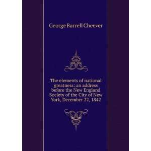   the City of New York, December 22, 1842 George Barrell Cheever Books