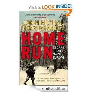 Home Run Escape from Nazi Europe John Nichol, Tony Rennell  