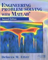 Engineering Problem Solving with MATLAB, (0133976882), Delores M 