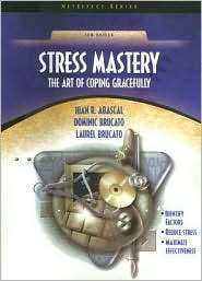 Stress Mastery The Art of Coping Gracefully (NetEffect Series 