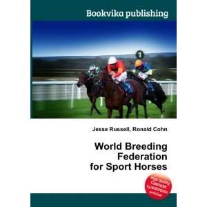  World Breeding Federation for Sport Horses Ronald Cohn 