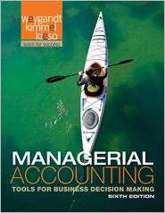 Managerial Accounting Tools for Business Decision Making, (1118096894 
