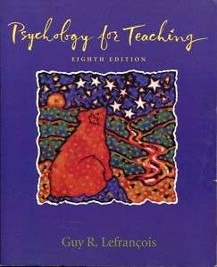   for Teaching   8th Ed   Guy Lefrancois 9780534205508  