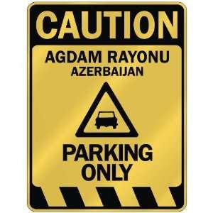   AGDAM RAYONU PARKING ONLY  PARKING SIGN AZERBAIJAN