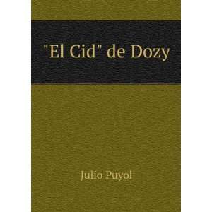  El Cid de Dozy Julio Puyol Books