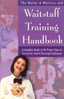   The Waiter & Waitress and Waitstaff Training Handbook 