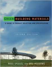 Green Building Materials A Guide to Product Selection and 