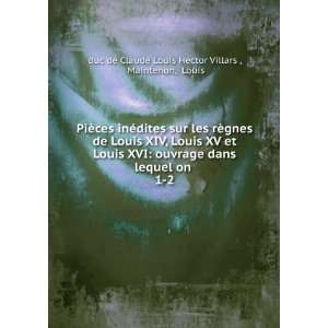   , Louis duc de Claude Louis Hector Villars   Books