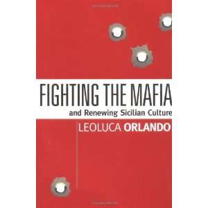   Mafia & Renewing Sicilian Culture [Paperback] Leoluca Orlando Books