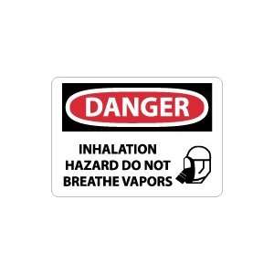   Inhalation Hazard Do Not Breathe Vapors Safety Sign
