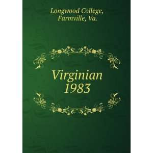  Virginian. 1983 Farmville, Va. Longwood College Books