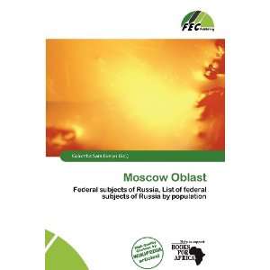  Moscow Oblast (9786135892550) Columba Sara Evelyn Books