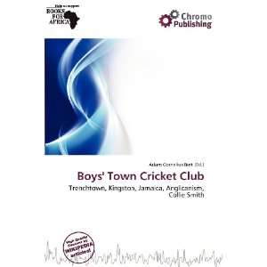    Boys Town Cricket Club (9786138438656) Adam Cornelius Bert Books