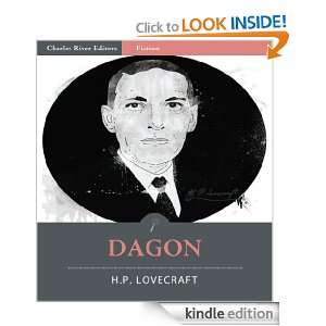 Dagon (Illustrated) H.P. Lovecraft, Charles River Editors  