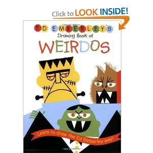 Ed Emberleys Drawing Book of Weirdos (Ed Emberley Drawing Books 