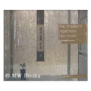   modern Japanese tea room / by Michael Freeman Michael Freeman Books