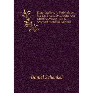   Herausg. Von D. Schenkel (German Edition) Daniel Schenkel Books