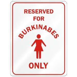   RESERVED ONLY FOR BURKINABE GIRLS  BURKINA FASO