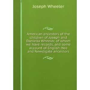  American ancestors of the children of Joseph and Daniella 