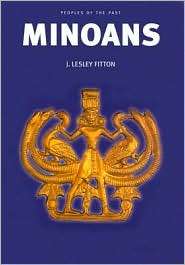 MINOANS, (0714121401), J. Lesley Fitton, Textbooks   