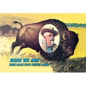  Exclusive By Buyenlarge Buffalo Bill Home Again 28x42 