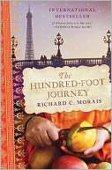   The Hundred Foot Journey by Richard C Morais 