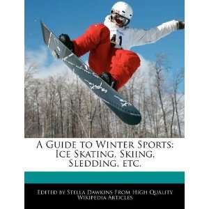   , Sledding, etc. Stella Dawkins 9781270805458  Books