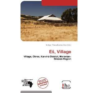  E, Village (9786138733843) Indigo Theophanes Dax Books