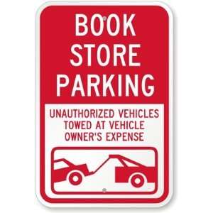  Book Store Parking, Unauthorized Vehicles Towed At Vehicle 