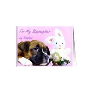  Happy Easter stepdaughter boxer puppy and bunny Card 