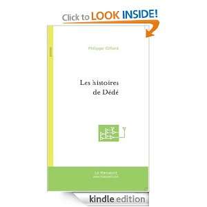 Les Histoires de Dédé, tome I (French Edition) Philippe Giffard 