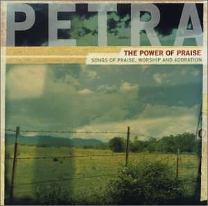 The Power Of Praise   Petra (CD 2003) NEW 080688625320  